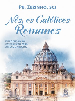 cover image of Nós, os católicos romanos
